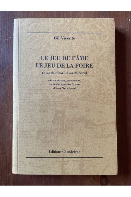 Le jeu de l'âme, le jeu de la foire (Auto da Alma, Auto da Feira)