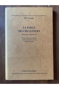 La farce des muletiers (Farsa dos Almocreves)