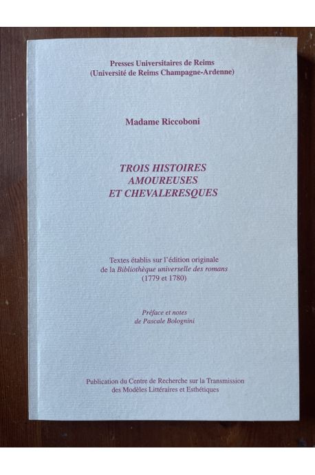 Trois histoires amoureuses et chevaleresques