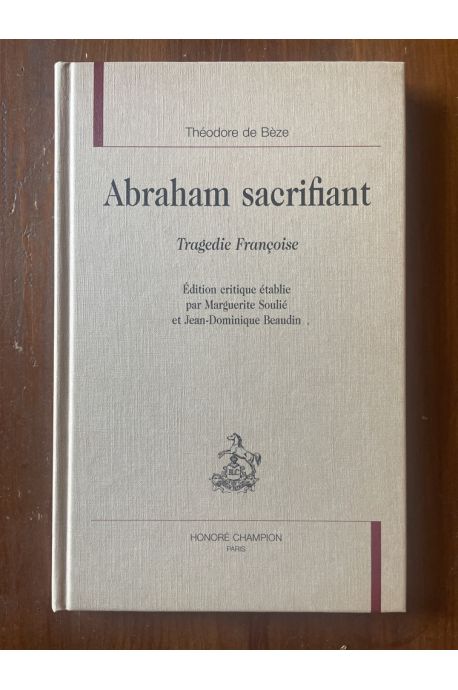 Abraham sacrifiant, Tragédie Françoise