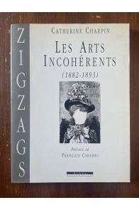 Les arts incohérents (1882-1893)