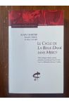 Le cycle de la Belle Dame sans Mercy