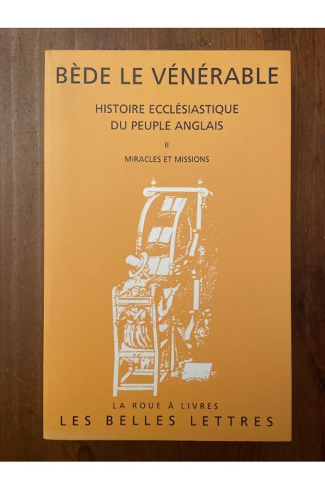 Histoire ecclésiastique du peuple anglais, Tome II : Miracles et missions