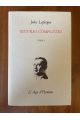 Oeuvres complètes Tome I 1860-1883, Edition chronologique intégrale