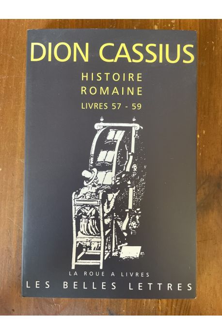 Histoire romaine livres 57-59 (Tibère-Caligula)