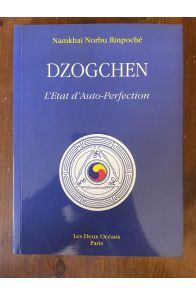 Dzogchen, L'Etat d'Auto-Perfection