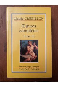 Oeuvres complètes de Crébillon Tome III