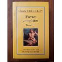 Oeuvres complètes de Claude Crébillon Tome III