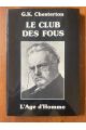 Le club des fous