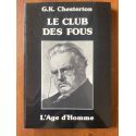 Le club des fous