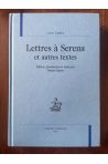 Lettres à Serena et autres textes
