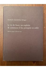 La vie de Faust, ses exploits et comment il fut précipité en enfer