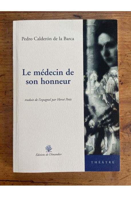 Le médecin de son honneur