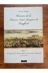 Histoire de la maison Saint-Jacques de Rouffach