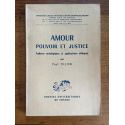 Amour, Pouvoir et Justice, Analyses ontologiques et applications éthiques