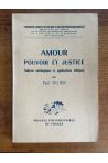 Amour, Pouvoir et Justice, Analyses ontologiques et applications éthiques