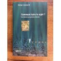 Comment taire le sujet ?