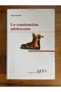 La construction adolescente