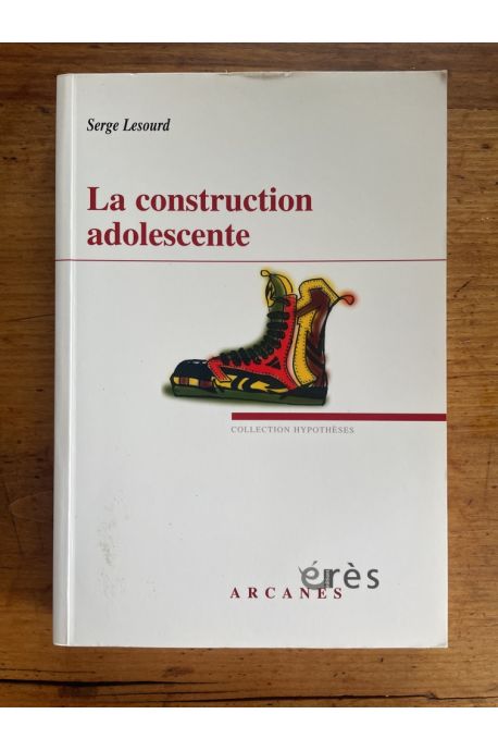 La construction adolescente
