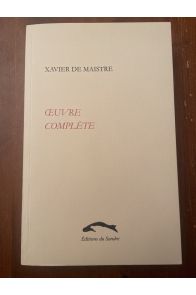 Oeuvre complète de Xavier De Maistre