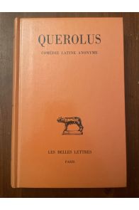 Querolus, Comédie latine anonyme