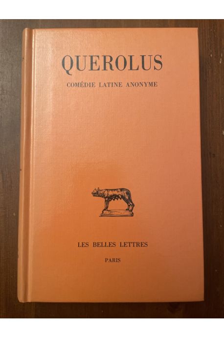 Querolus, Comédie latine anonyme