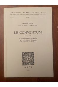 Le conventum (vers 1030) Un précurseur aquitain des premières épopées