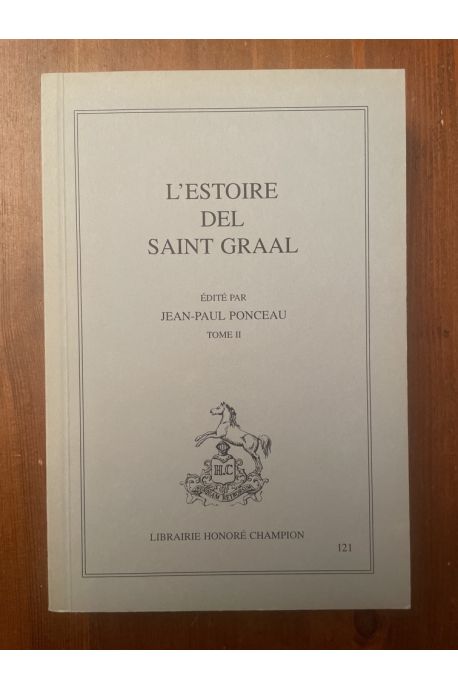 L'Estoire del Saint Graal Tome II