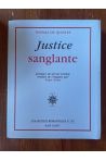 Justice sanglante