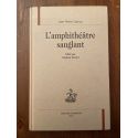 L'Amphithéâtre sanglant
