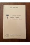 Théâtre choisi, Venceslas, Antigone, Le véritable Saint Genest