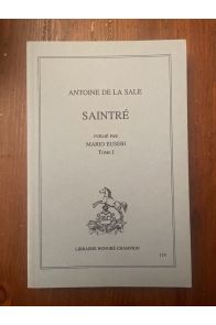 Saintré Tome I