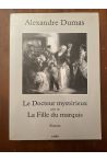 Le Docteur mystérieux suivi de La Fille du marquis