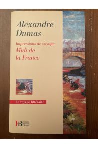 Impressions de voyage Midi de la France