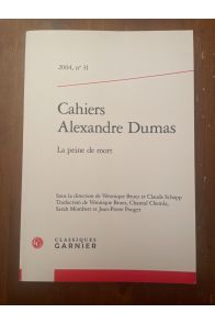 Cahiers Alexandre Dumas N°31, La peine de mort