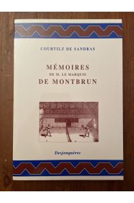Mémoires de M. le marquis de Montbrun