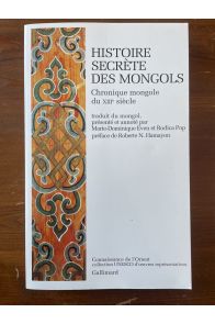 Histoire secrète des Mongols, Chronique mongole du XIIIᵉ siècle