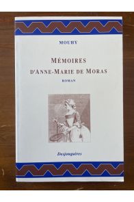 Mémoires d'Anne-Marie de Moras