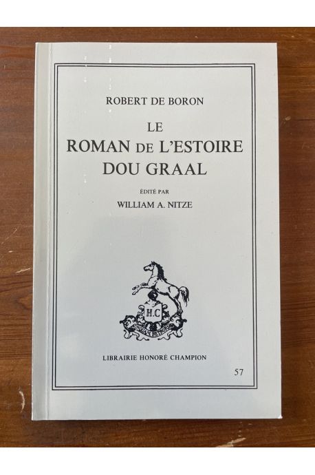 Le roman de l'Estoire Dou Graal