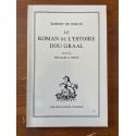 Le roman de l'Estoire Dou Graal