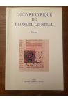 L'Oeuvre lyrique de Blondel de Nesle, Textes