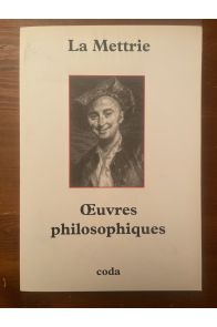 Oeuvres philosophiques de La Mettrie