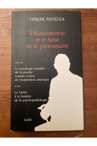 L'illusionisme et le Salut de la personnalité