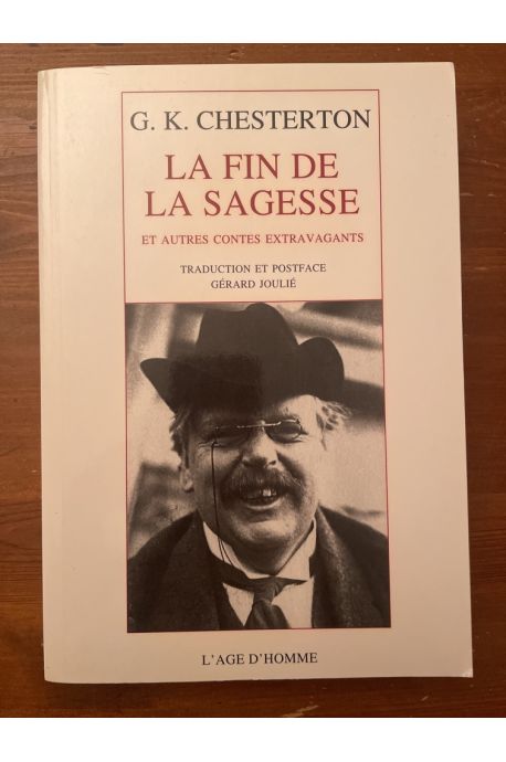 La fin de la sagesse et autres contes extravagants
