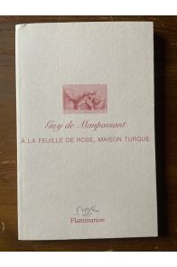 A la feuille de rose, Maison turque