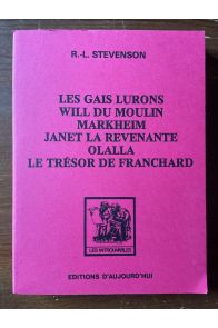 Les gais lurons - Will du moulin - markheim - janet la revenante - Olalla - Le trésor de Franchard