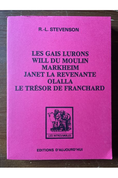 Les gais lurons - Will du moulin - markheim - janet la revenante - Olalla - Le trésor de Franchard