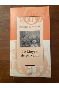 Le moyen de parvenir