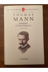 Romans et nouvelles Tome 1, 1896 - 1903