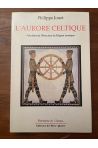 L'Aurore Celtique - Fonctions du Héros dans la Religion Cosmique